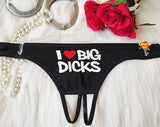 I Love Big Dicks, Crotchless Panty, Fetish Underwear, Naughty Gift For Hotwife, Kinky Slutty Panties, Graphic Panties, Cuckold Lingerie