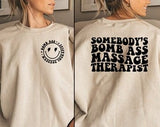 Pornhint Somebody's Bomb Ass Massage Therapist Sweatshirt, Massage Therapist Shirt, Massage Therapist Gift, Masseuse Shirt, Masseuse Sweatshirt