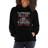 Tattoos Pretty Eyes and Thick Thighs Tattooed Girl Unisex Hoodie Sweatshirt