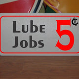 Lube Jobs 5 cents Metal Sign