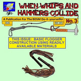 When Whips and Hammers Collide (A Publication for the BDSM Do-It-Yourselfer) No. 3