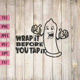 Wrap It Before You Tap It Svg, Funny Tank Tops Men, Joke T Shirts, Funny Adult Svg, Adult Humor Svg, Adult Svg, Adult Clip Art, Cricut Svg