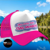 Will Fuck For Gas Money Trucker pink Hat  BDSM DDbg Babygirl Daddy Sub D/s Kinky Fetish dirty Plus Size Free Shipping