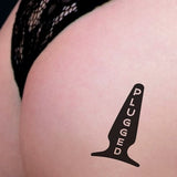 PLUGGED kinky naughty bdsm temporary tattoo in black. Are you in anal training?