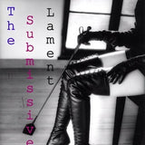 THE SUBMISSIVE LAMENT (Femdom Erotica) - Adult Fantasy Audio Hypnosis - Instant Download