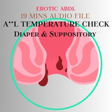 Diaper Suppository Butt Temperature Check - Domme Mommy,JOI,CEI,Edging,Gooning,Orgasm Denial,FemDom(Abdl Erotica Adult FantasyAudio Hypnosis