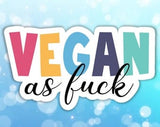 Vegan sticker (VEGAN as fuck color)